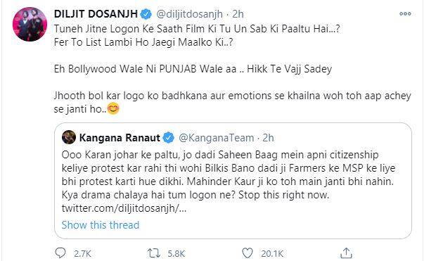 ਬਾਲੀਵੁੱਡ ਅਦਾਕਾਰ ਕੰਗਣਾ ਰਣੌਤ ਤੇ ਦਿਲਜੀਤ ਦੋਸਾਂਝ ਦਰਮਿਆਨ ਕਿਸਾਨ ਅੰਦੋਲਨ ਨੂੰ ਲੈ ਕੇ ਟਵਿੱਟਰ ਜੰਗ ਸ਼ੁਰੂ ਹੋ ਗਈ ਹੈ। ਕੰਗਣਾ ਨੇ ਪਹਿਲਾਂ ਦਿਲਜੀਤ ਨੂੰ ਟਵਿੱਟਰ 'ਤੇ ਕਰਨ ਜੌਹਰ ਦਾ ਪਾਲਤੂ ਦੱਸਿਆ ਸੀ, ਜਿਸ ਤੋਂ ਬਾਅਦ ਦੋਨੋਂ ਲਗਾਤਾਰ ਇੱਕ ਦੂੱਜੇ ਨੂੰ ਟਵੀਟ 'ਤੇ ਟਵੀਟ ਕਰਕੇ ਖਰੀਆਂ ਸੁਣਾ ਰਹੇ ਹਨ। ਇਸ ਦੌਰਾਨ ਦਿਲਜੀਤ ਪੰਜਾਬੀਆਂ ਵਾਲਾ ਅੜਬਪੁਣਾ ਦਿਖਾ ਕੇ ਕੰਗਣਾ ਦੀ ਬੇਇਜ਼ਤੀ ਕਰਨ 'ਚ ਕੋਈ ਕਸਰ ਨਹੀਂ ਛੱਡ ਰਹੇ।