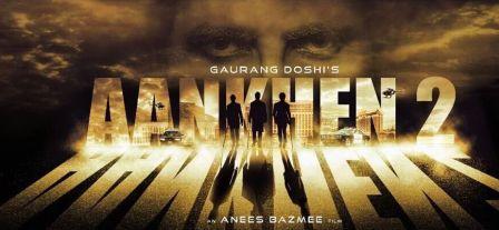 Aankhen 2' FIRST LOOK OUT; Meet the deadly star cast of the thriller!