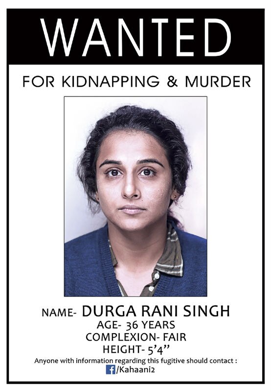 Kahaani 2' POSTER: Vidya Balan 'WANTED' for KIDNAPPING and MURDER