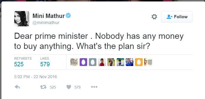 મિની માથુરે ટ્વિટર પર લખ્યું કે, ડિયર પ્રાઈમ મિનિસ્ટર કોઈ પણ વસ્તુ ખરીદવા માટે કોઈની પાસે કેશ નથી. પ્લાન શું છે? આ સવાલ બાદ પીએમ મોદીના સમર્થકોએ સોશિયલ મીડિયા પર તેને ખૂબ ટ્રોલ કરી હતી. 