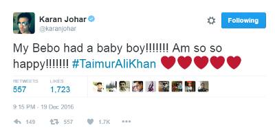 કરણ જોહરે ટ્વિટ કરીને કરીના અને સૈફના દિકરાનું નામ શેર કર્યુ હતું. ખાન કપલે દિકરાનું નામ તૈમુરઅલી ખાન રાખ્યું છે