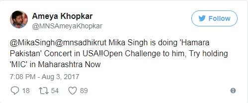 મીકા સિંહનો વિડિયો એવા સમયે સામે આવ્યો છે કે જ્યારે ભારતની સરહદ પર પાકિસ્તાન દરરોજ સીઝ ફાયરનું ઉલ્લંઘન કરી રહ્યું છે. લોકો મીકા પર ગુસ્સો કરી રહ્યા છે જ્યારે મહારાષ્ટ્ર નવનિર્માણ સેનાના નેતા અમેય ખોપરે કહ્યું કે મીકાને મહારાષ્ટ્રમાં માઇક નહી પકડવા દઇએ.