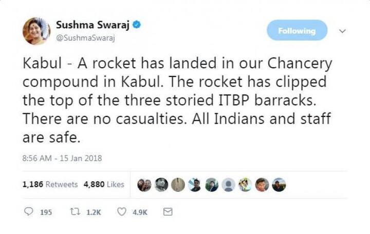 તેમને ટ્વીટર પર લખ્યું કે રૉકેટે ત્રણ માળની આઇટીબીપીની બેરેકની છતને નુકશાન પહોંચાડ્યું પણ કોઇ જાનહાનિ થઇ નથી. બધા ભારતીય અને દુતવાસ કર્મી સુરક્ષિત છે. વિદેશ મંત્રી મંત્રાલયના પ્રવક્તા રવીશ કુમારે કહ્યું કે ભારતના ચાર્જ ડી અફેયર્સે જણાવ્યું કે દુતવાસના બધા કર્માચારીઓ સુરક્ષિત છે. 
