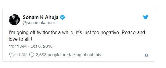  સોનમ કપૂરે શનિવારે ટ્વિટ કર્યું કે, “હું થોડા સમય માટે ટ્વિટરથી દૂર થઈ રહી છું, આ ખૂબજ નકારાત્મક છે, સૌને શાંતિ અને પ્રેમ.”થોડા દિવસ પહેલા સોનમે નાના પાટેકર અને તનુશ્રી દત્તા વિવાદમાં તનુશ્રીનું સમર્થન કર્યું હતું. જેના બાદ સોશિયલ મીડિયા પર આ વાતને લઈને ઘણો વિવાદ થયો હતો. 