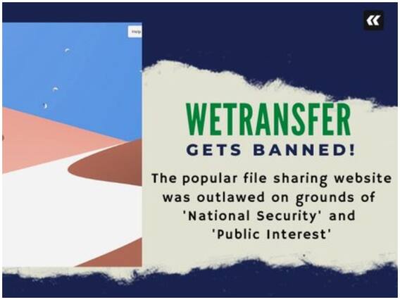 લોકપ્રિય ફાઈલ શેરિંગ વેબસાઈટ WeTransfer પર ભારતમાં પ્રતિબંધ